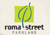 Roma Street Parkland - Tourism Caloundra